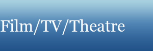Film/TV/Theatre
